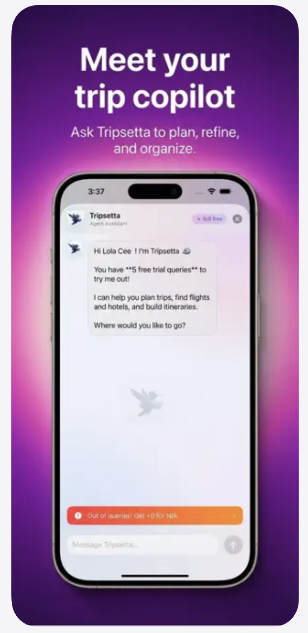 Meet your trip copilot — ask Tripsetta to plan, refine, and organize